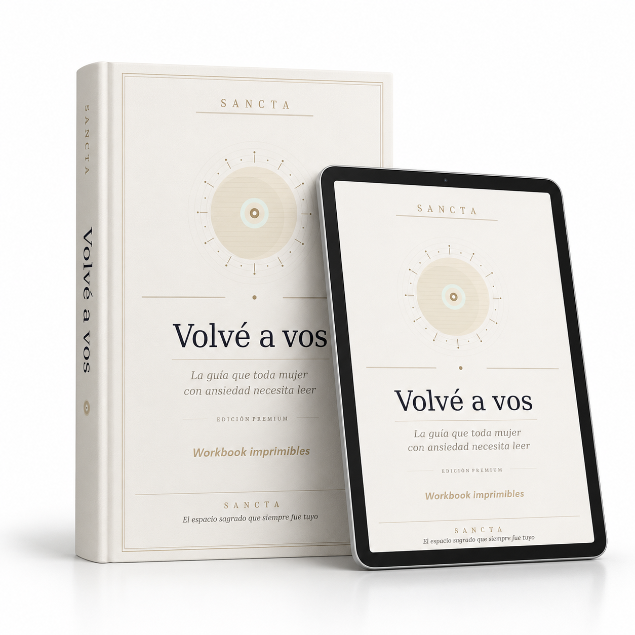 Volvé a vos - La guía que toda mujer con ansiedad necesita leer